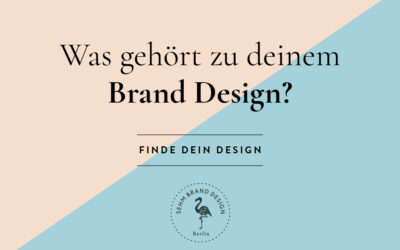 Was gehört zu deinem Brand Design?