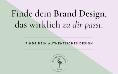 Finde dein Brand Design, das wirklich zu dir passt